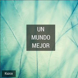 Un Mundo Mejor
