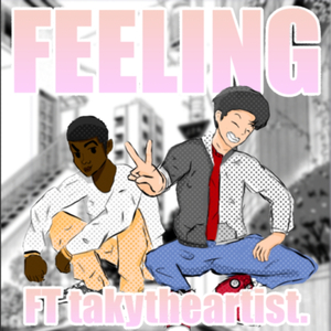 FEELING (feat. takytheartist)