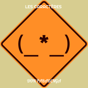 LES CARACTÈRES