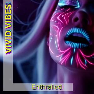 Enthralled