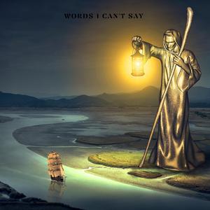 Words I Can't Say