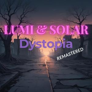 Dystopia (Remastered)