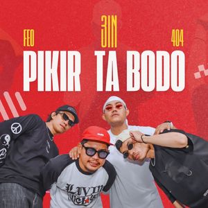 PIKIR TA BODO