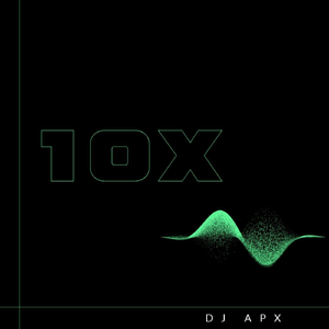 10x (Extended Mix)