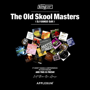 The Old Skool Masters (DJ KANGO Edit)