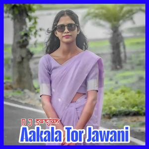 Aakala Tor Jawani