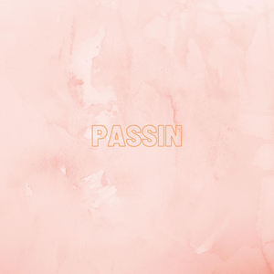 Passin
