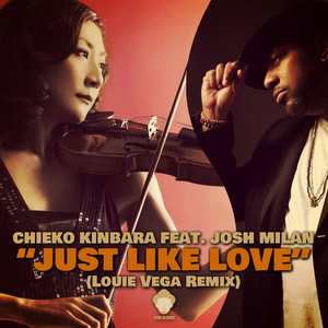 Just Like Love (Louie Vega EOL Remix Latin Radio Edit)