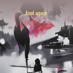 Fool Again