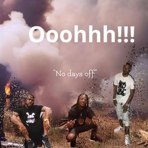 Ooohhh!!! (no days off) (feat. Juug20 & Peezy)