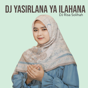 DJ YASIRLANA YA ILAHANA