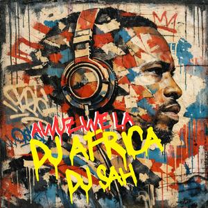 Awuzwe la (feat. DJ Sah)