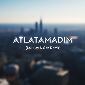 Atlatamadım