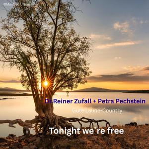 Tonight we`re free
