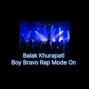 Balak Khurapati x Boybravorapmodeon