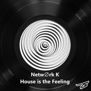 House Is the Feeling