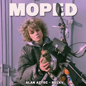 Moped (feat. Belkv)