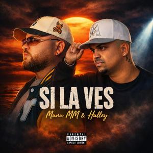 Si la ves (feat. Halley)
