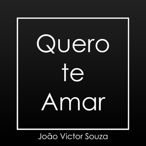 Quero Te Amar