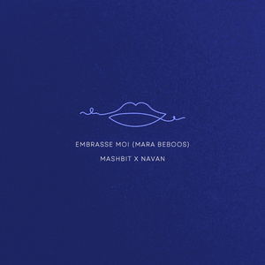 Embrasse Moi (Mara Beboos)