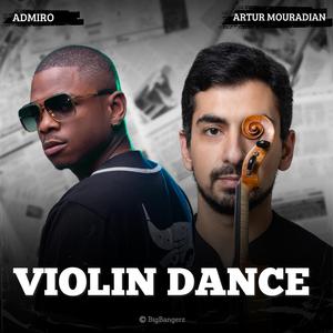 Violin Dance (feat. Artur Mouradian)