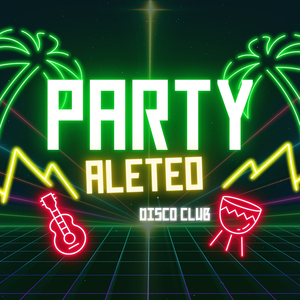 Party Aleteo (Disco Club)