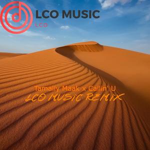 Tamally Maak x Callin' U