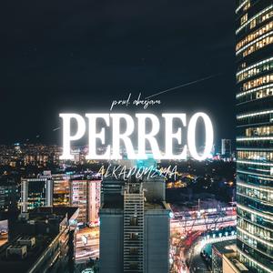 PERREO (feat. Alkaponema)
