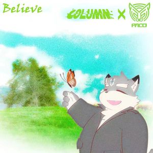 Believe(UK/Happy Hardcore remix）