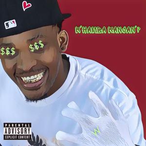 k’hamba kanjan’? (feat. LeRoi)