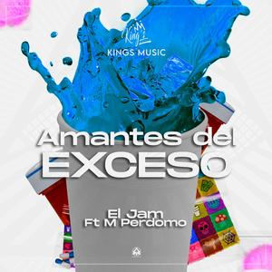 Amantes del Exceso (feat. M. Perdomo)