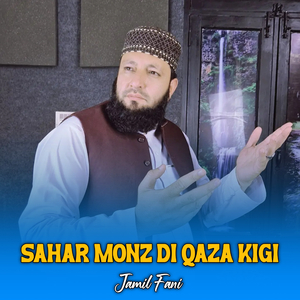 Sahar Monz Di Qaza Kigi