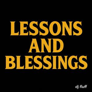 LESSONS AND BLESSINGS (Radio Edit)
