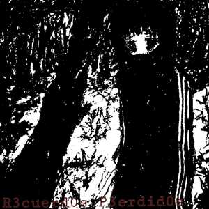 R3cuerdos P3rdidos (Demo)