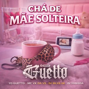 Chá de Mãe Solteira