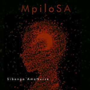 Sibonga AmaNurse (feat. BonoloSA & Eugecube)