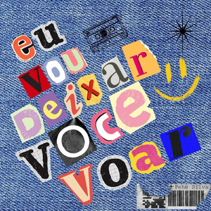 eu vou deixar você voar