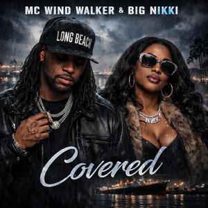 Covered (feat. Big Nikki)