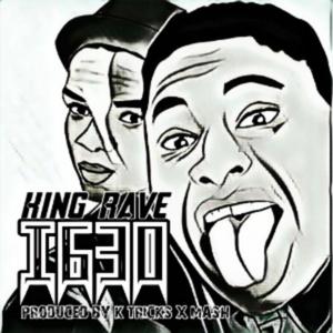 1630 (feat. King Rave)
