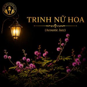 TRINH NỮ HOA