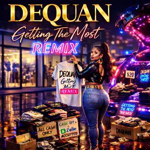 Getting The Most (H-Town Remix)