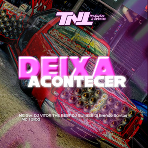 Deixa Acontecer (EletroFunk)