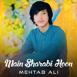 Main Sharabi Hoon