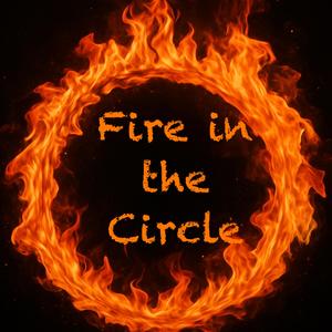 Fire In The Circle