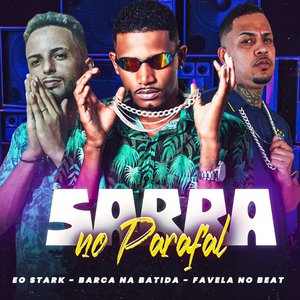 Sarra na Parafal (feat. Barca Na Batida)