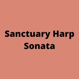 Sanctuary Harp Sonata