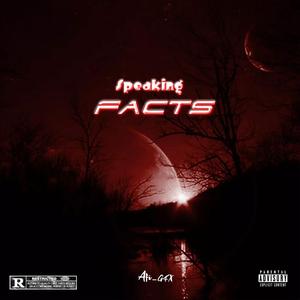 Speakin Facts (feat. Ynd.ron & 4LMBELI)