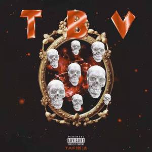 T.B.V（prod by lezter）