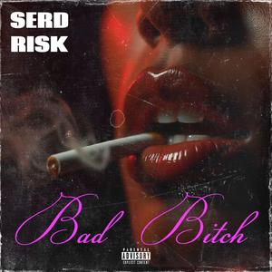 Bad Bitch