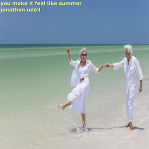 You Make It Feel Like Summer (feat. Bernie Godwin III, Chris Isenberg & Whitney Tai)